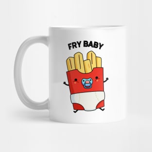 Fry Baby Funny Food Pun Mug